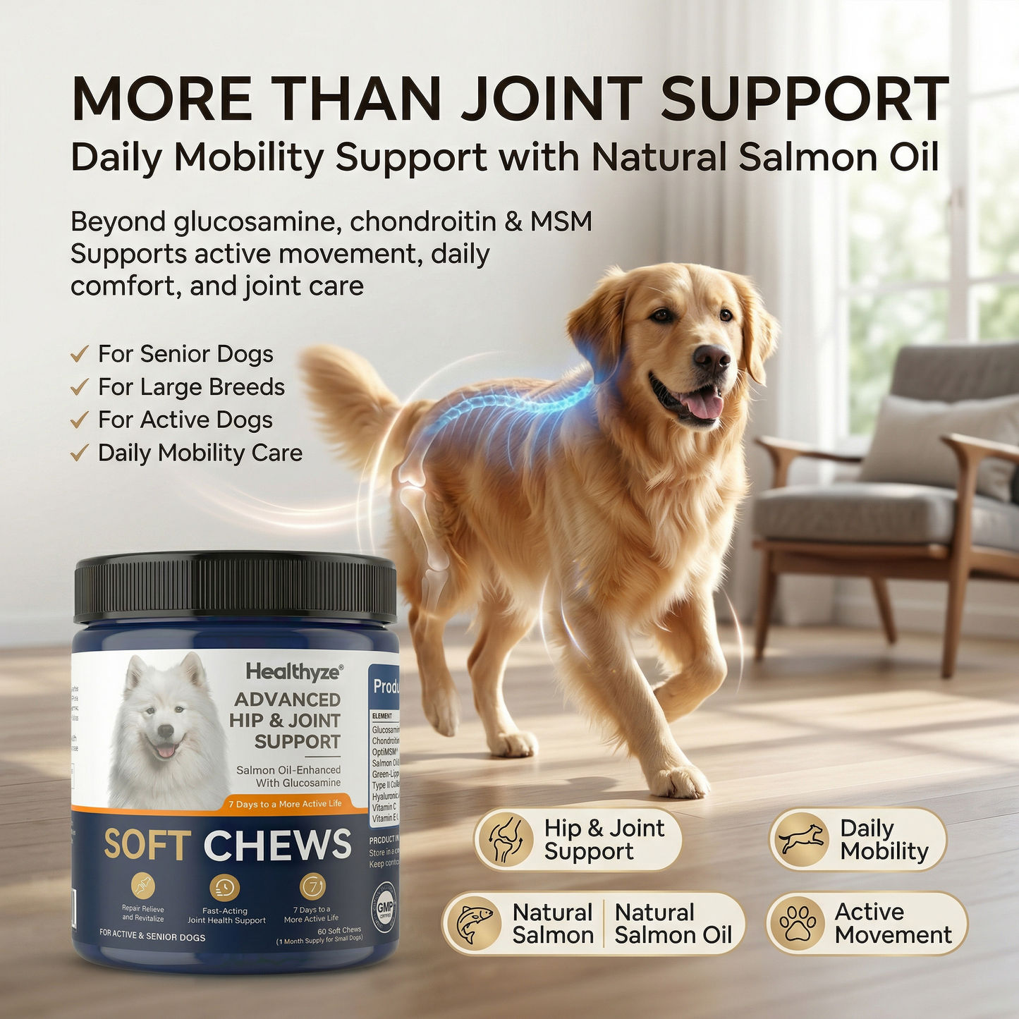 Advanced Hip & Joint Support Soft Chews, Make Their Favorite Walk Feel Easy Again.